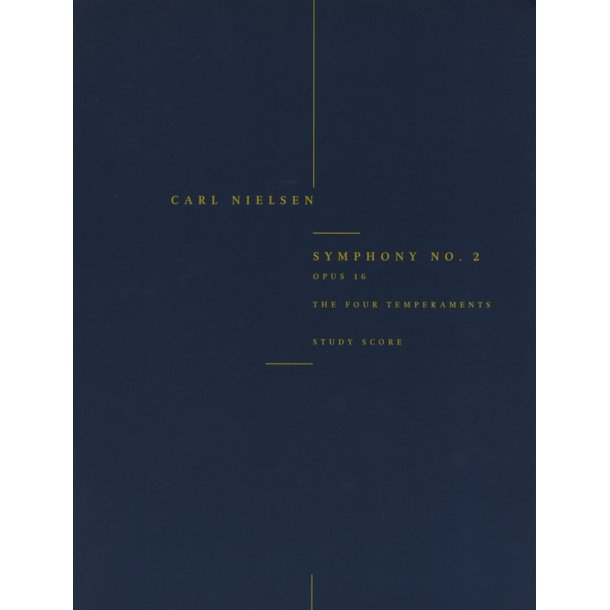 Carl Nielsen: Symphony No.2 'The Four Temperaments' Op.16 (Study Score)