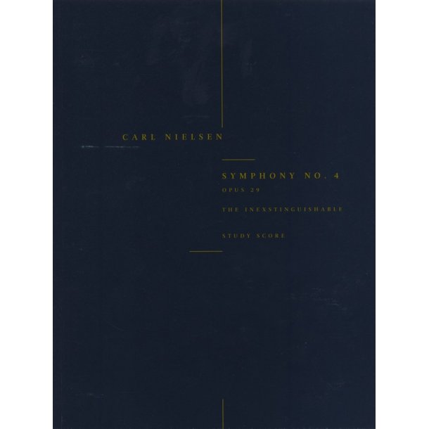 Carl Nielsen: Symphony No.4 'The Inextinguishable' Op.29 (Study Score)