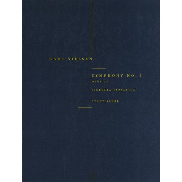 Carl Nielsen: Symphony No.3 'Sinfonia Espansiva' Op.27 (Study Score)