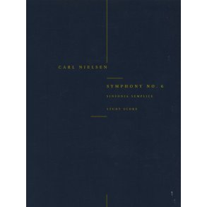 Carl Nielsen: Symphony No.6 'Sinfonia Semplice' (Study Score)