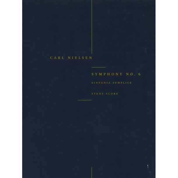 Carl Nielsen: Symphony No.6 'Sinfonia Semplice' (Study Score)