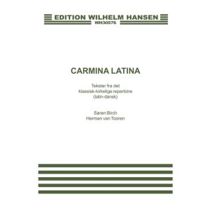 Sren Birch/Herman van Tooren: Carmina Latina