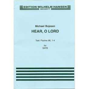 Michael Bojesen: Hear, O Lord