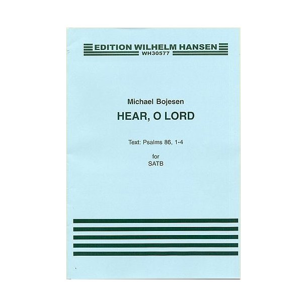 Michael Bojesen: Hear, O Lord