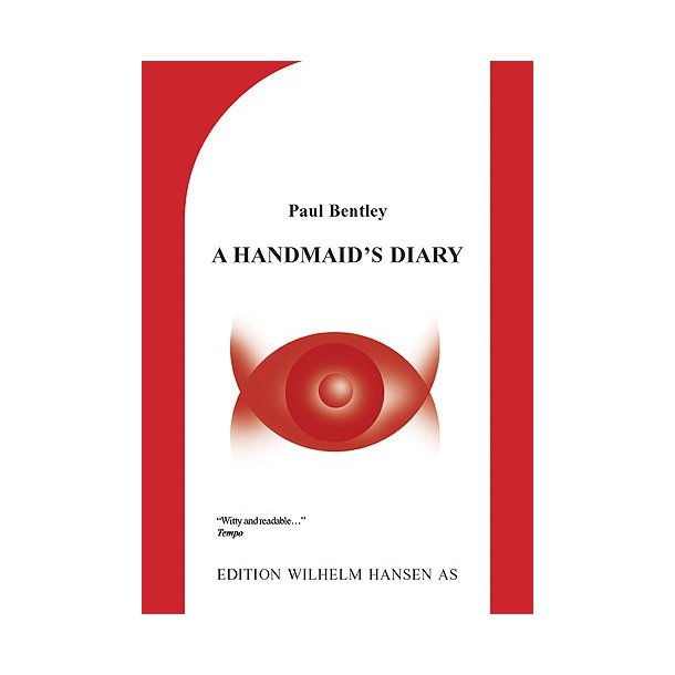 Paul Bentley: A Handmaid's Diary