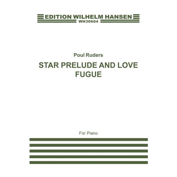 Poul Ruders: Star Prelude And Love Fugue