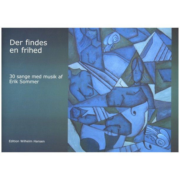 Erik Sommer: Der Findes En Frihed