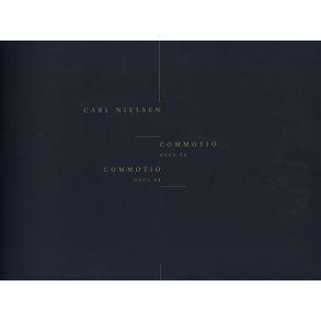 Carl Nielsen: Complete Works - Commotio Op.58
