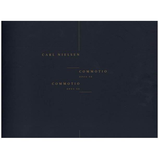 Carl Nielsen: Complete Works - Commotio Op.58