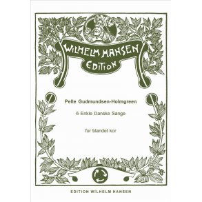 6 ENKLE DANSKE SANGE