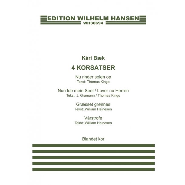 K&aacute;ri Bk: 4 Korsatser (SATB)