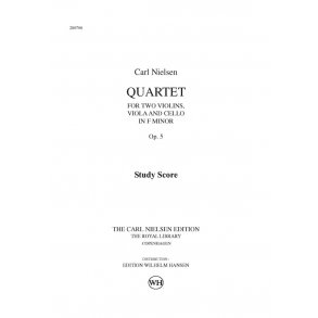 Carl Nielsen: String Quartet Op.5 In F Minor (Study Score)