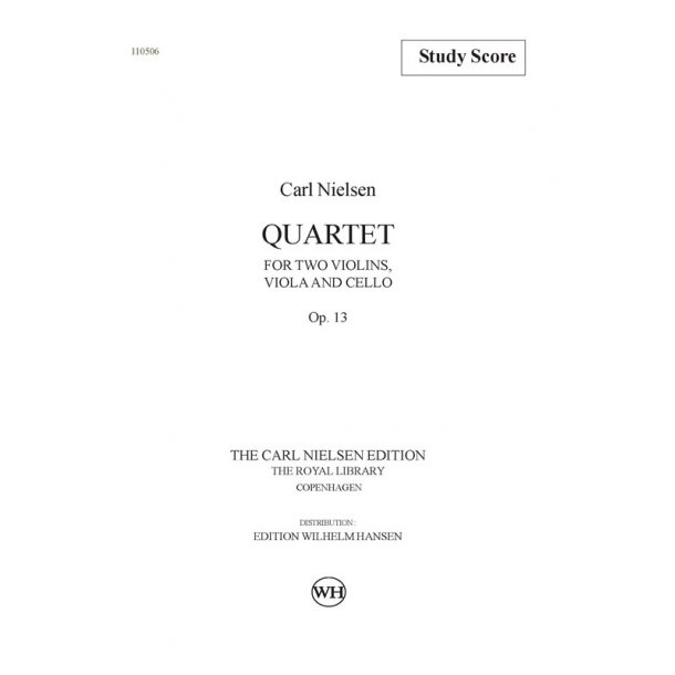 Carl Nielsen: String Quartet Op.13 In G Minor (Study Score)
