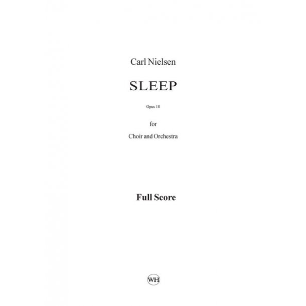 Carl Nielsen: Sleep (Svnen) Op.18 (Full Score)