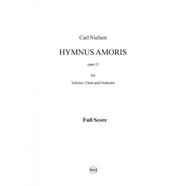 Nielsen Hymnus Amoris Op.12 Sc