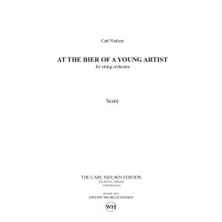 Carl Nielsen: Ved En Ung Kunstbers Baare (At The Bier Of The Young Artist) - Score