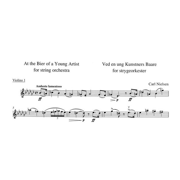 Carl Nielsen: Ved En Ung Kunstners Bre (At The Bier Of The Young Artist) - Parts