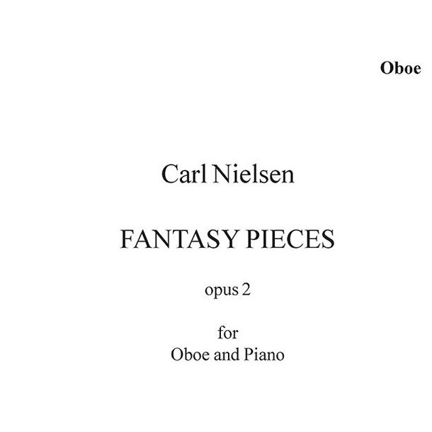 Carl Nielsen: Two Fantasy Pieces Op.2