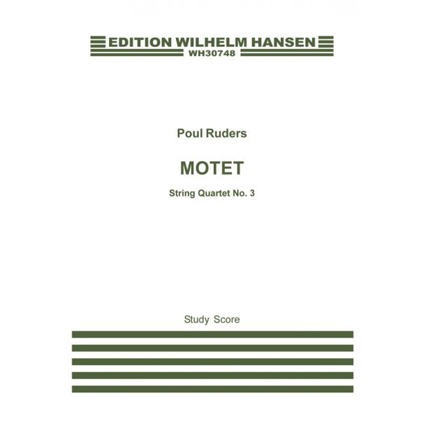 Poul Ruders: String Quartet No.3 "Motet" (Study Score)