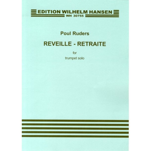 Poul Ruders: Reveille - Retraite