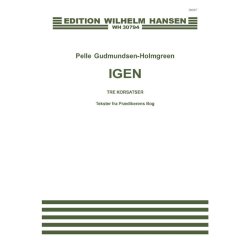 Pelle Gudmundsen-Holmgreen: IGEN (SATB)