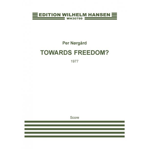 TOWARDS FREEDOM ?