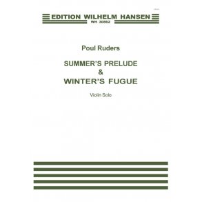 Poul Ruders: Summer's Prelude And Winter's Fugue (Sommerprludium Og Vinterfuga)