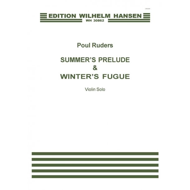 Poul Ruders: Summer's Prelude And Winter's Fugue (Sommerprludium Og Vinterfuga)