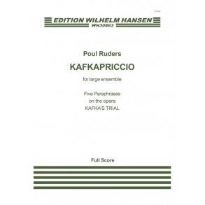 Poul Ruders: Kafkapriccio for Large Ensemble (Full Score)