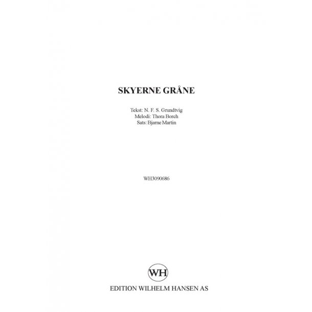 Grundtvig: Skyerne Grane