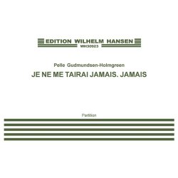 JE NE ME TAIRAI JAMAIS. JAMAIS SC