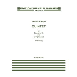 Anders Koppel: Quintet for Clarinet in Bb and String Quartet (Version B)