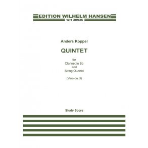 Anders Koppel: Quintet for Clarinet in Bb and String Quartet (Version B)