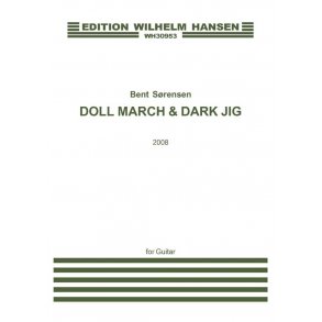 BENT SRENSEN DOLL MARCH & DARK JIG GTR