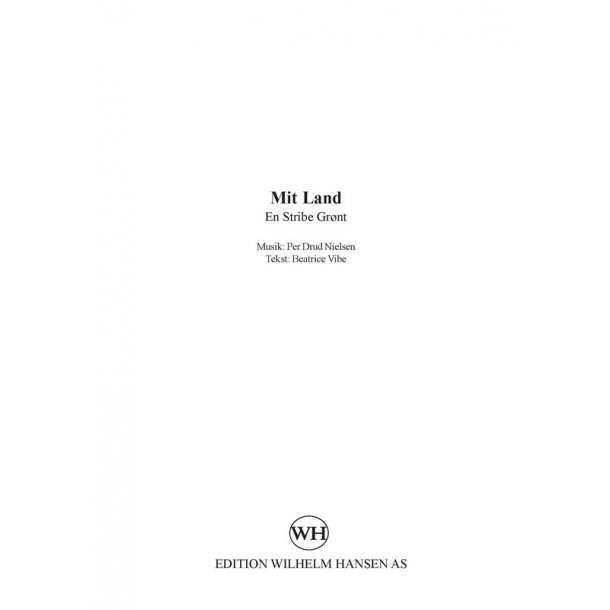 Per Drud Nielsen: Mit Land - En Stribe Gr&oslash;nt (SAA)