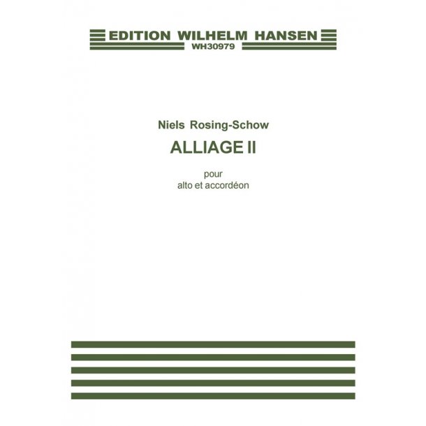 Niels Rosing-Schow: Alliage II (Player's score)