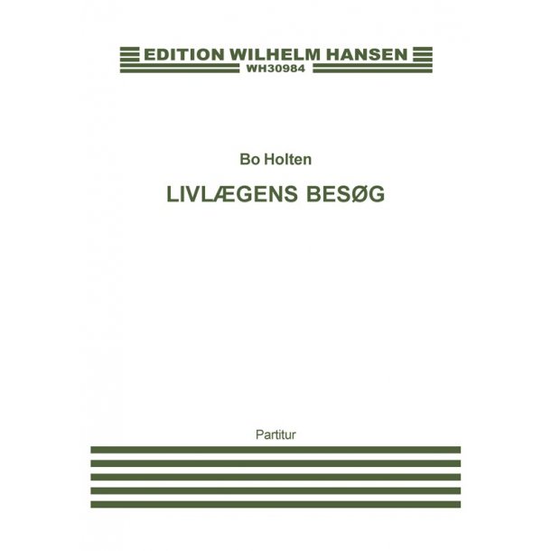 Bo Holten: Livlgens Besg (score)