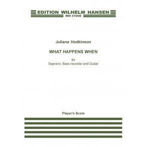 Juliana Hodkinson: What Happens When (Player's score)