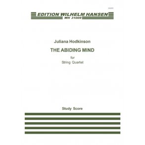 Juliana Hodkinson: The Abiding Mind for String Quartet (Study Score)