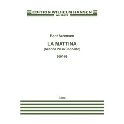 Bent Srensen: La Mattina (Second Piano Concerto)
