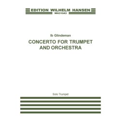 Ib Glindemann: Concerto For Trumpet And Orchestra (Solo Trumpet)