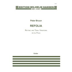 Peter Bruun: Refolia - Rhythmic and Tonal Variations on La Folia