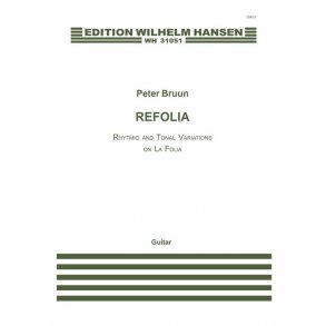 Peter Bruun: Refolia - Rhythmic and Tonal Variations on La Folia