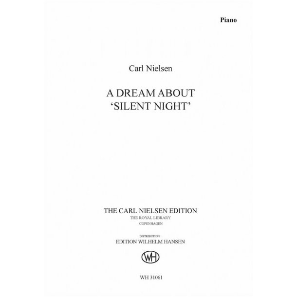 Carl Nielsen: A Dream About "Silent Night"