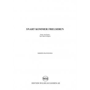 John Hybye: Snart Kommer Frelseren