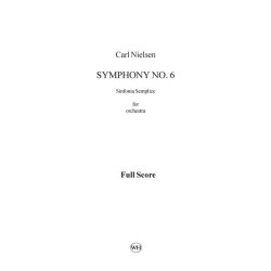 Carl Nielsen: Symphony No.6 'Sinfonia Semplice' (Score)