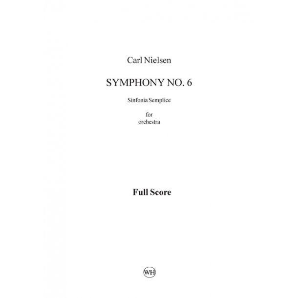 Carl Nielsen: Symphony No.6 'Sinfonia Semplice' (Score)