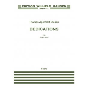 Thomas Agerfeldt Olesen: Dedications For Piano Trio (Score And Parts)