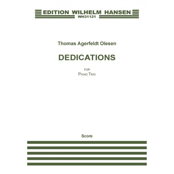 Thomas Agerfeldt Olesen: Dedications For Piano Trio (Score And Parts)
