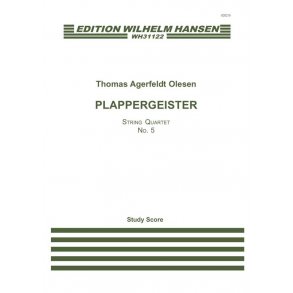 Thomas Agerfeldt Olesen: Plappergeister - String Quartet No.5